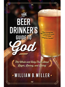 The Beer Drinker's Guide To God Courtesy of Simon & Schuster